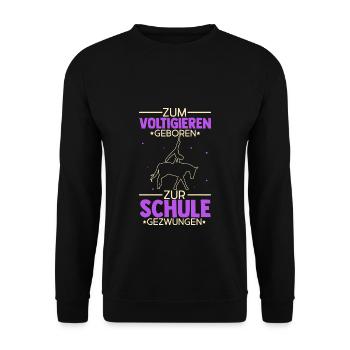 Voltigieren Reiten Pferd Spruch Reiterin Reiterhof - Unisex Pullover - Schwarz - Vorne - Alina (178cm) & Michal (187cm)