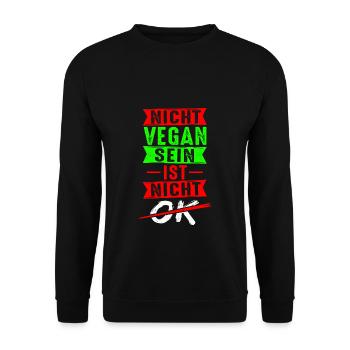 Nicht Vegan Sein Ist Nicht Okey Kein Fleisch Vegan - Unisex Pullover - Schwarz - Vorne - Alina (178cm) & Michal (187cm)