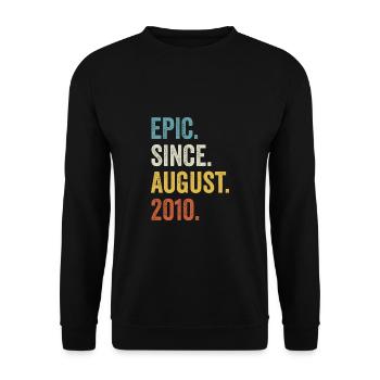 Epic Since August 2010 12. Geburtstag - Unisex Pullover - Schwarz - Vorne - Alina (178cm) & Michal (187cm)