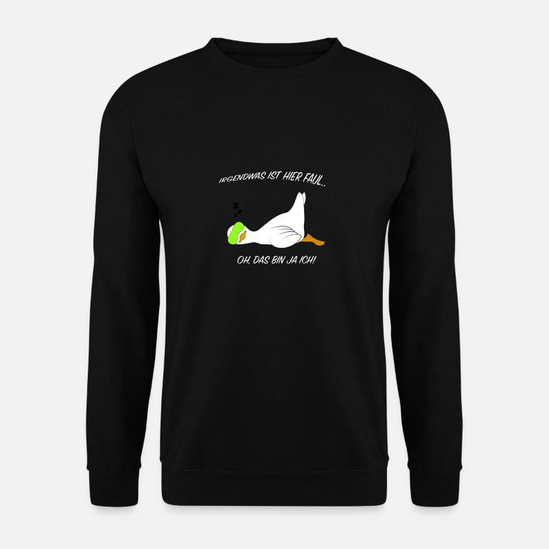 Ente lustig faul Spruch - Unisex Pullover - Schwarz