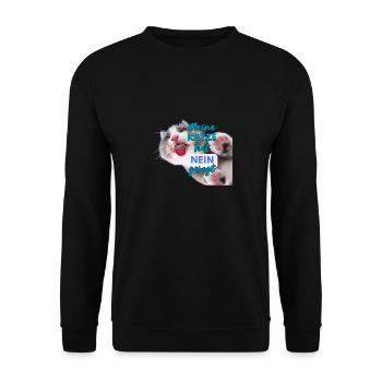 Meine Katze hat NEIN gesagt - Spruch - Unisex Pullover - Schwarz - Vorne - Alina (178cm) & Michal (187cm)