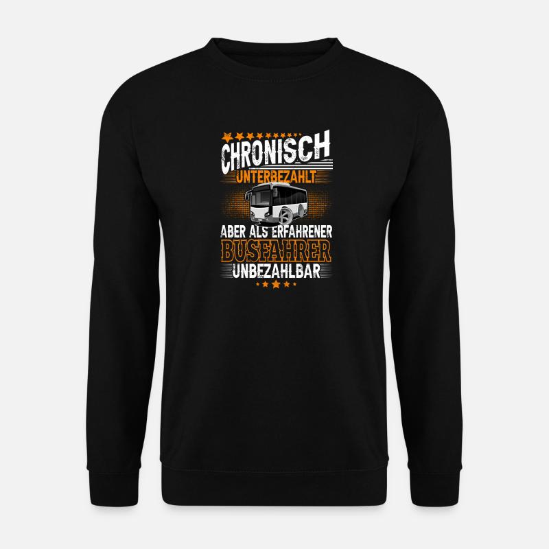 Busfahrer - Unisex Pullover - Schwarz