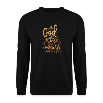 With God all things are possible - Unisex Sweatshirt - black - Front - Alina (178cm) & Michal (187cm)