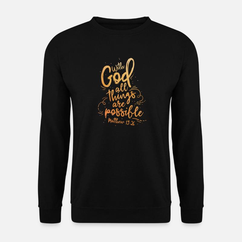 With God all things are possible - Unisex Pullover - Schwarz