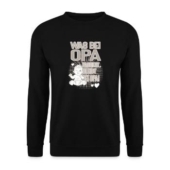 Was bei Opa passiert bleibt bei Opa - Unisex Pullover - Schwarz - Vorne - Alina (178cm) & Michal (187cm)