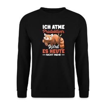 I'm breathing – it doesn't get any more productive today - Unisex Sweatshirt - black - Front - Alina (178cm) & Michal (187cm)
