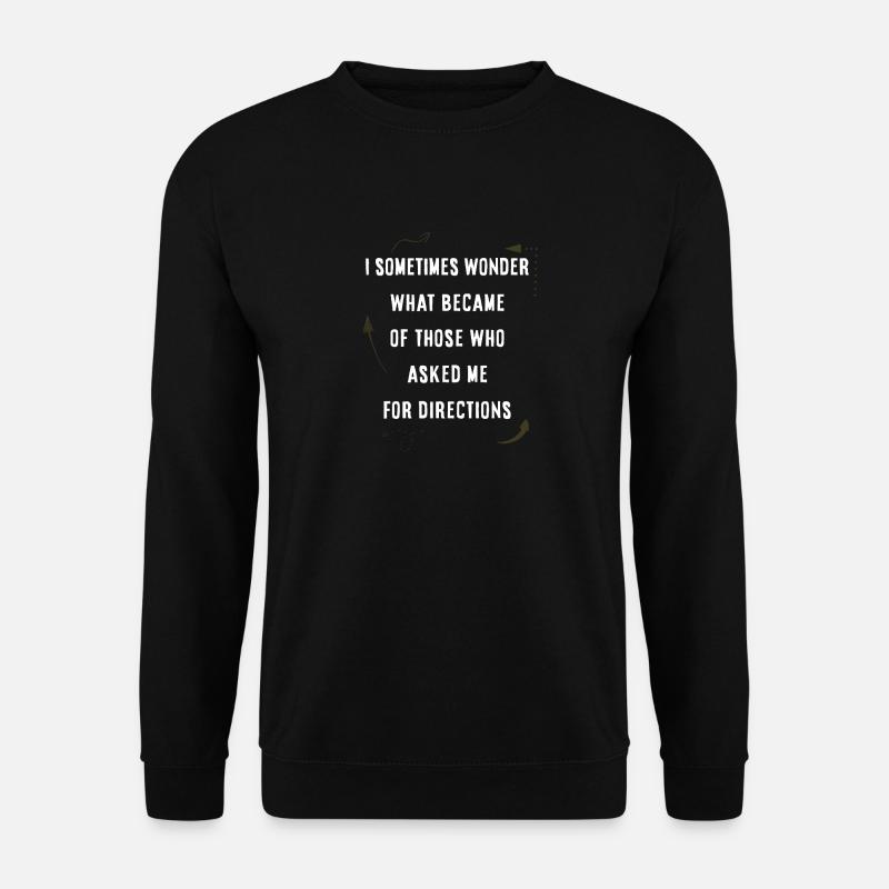 Nach dem Weg fragen - Unisex Pullover - Schwarz