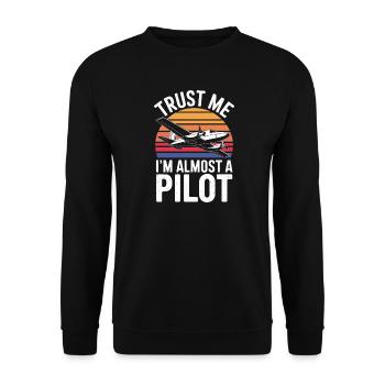  Trust Me Im Almost A Pilot Lustiger Spruch Für - Unisex Pullover - Schwarz - Vorne - Alina (178cm) & Michal (187cm)