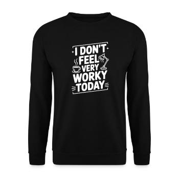 Ich fühle mich heute nicht sehr beschäftigt - Unisex Pullover - Schwarz - Vorne - Alina (178cm) & Michal (187cm)