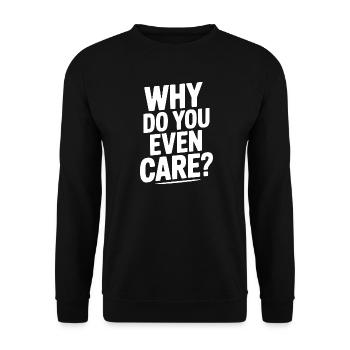 Warum interessiert dich das überhaupt? - Unisex Pullover - Schwarz - Vorne - Alina (178cm) & Michal (187cm)