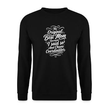 Best Mom Chaos Koordinator Humor Spruch - Unisex Pullover - Schwarz - Vorne - Alina (178cm) & Michal (187cm)