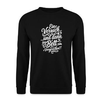 Ein Versuch dann ins Bett Versprochen Gamer - Unisex Pullover - Schwarz - Vorne - Alina (178cm) & Michal (187cm)