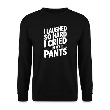 I Laughed So Hard I Cried My Pants - Unisex Sweatshirt - black - Front - Alina (178cm) & Michal (187cm)