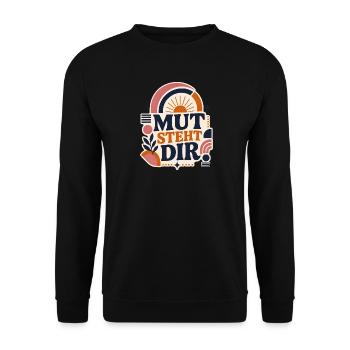 Mut steht dir – Positives Statement - Unisex Pullover - Schwarz - Vorne - Alina (178cm) & Michal (187cm)