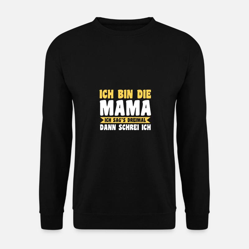 Mutter Team Mama - Unisex Pullover - Schwarz
