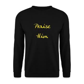 Praise Him/ Preise Ihn - Unisex Pullover - Schwarz - Vorne - Alina (178cm) & Michal (187cm)