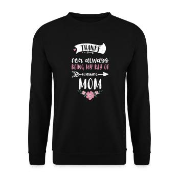 Thanks for always being my ray o... - Unisex Sweatshirt - black - Front - Alina (178cm) & Michal (187cm)