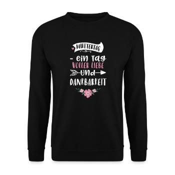 Mother's Day - a day full of love... - Unisex Sweatshirt - black - Front - Alina (178cm) & Michal (187cm)