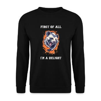 First Of All I'm A Delight Sarcastic Angry Opossum - Unisex Sweatshirt - black - Front - Alina (178cm) & Michal (187cm)