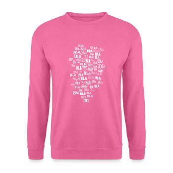 Bla bla bla - Unisex Sweatshirt - pink - Front