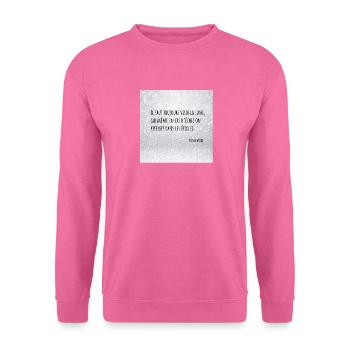 Zitat Traum - Unisex Pullover - Pink - Vorne