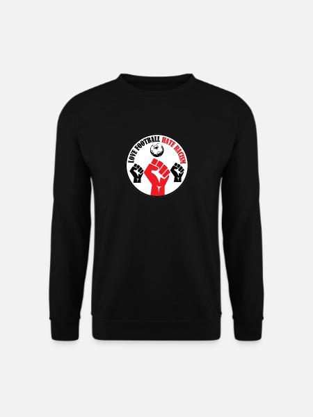 Love Football Hate Racism - Unisex Sweatshirt - black