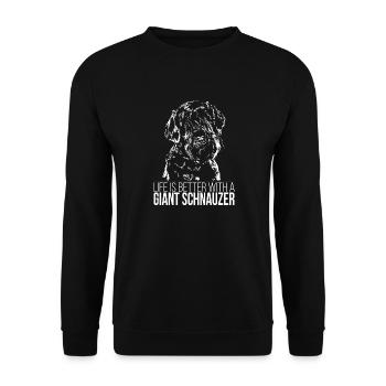 GIANT SCHNAUZER life is better saying Wilsigns - Unisex Sweatshirt - black - Front - Alina (178cm) & Michal (187cm)