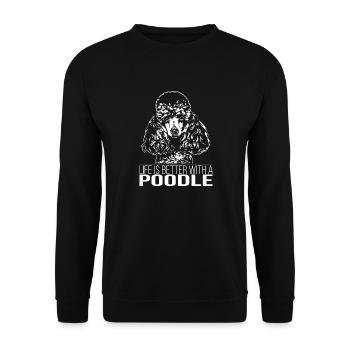 POODLE life is better Hunde Sort Wilsigns - Sweat-shirt Unisexe - noir - Devant - Alina (178cm) & Michal (187cm)
