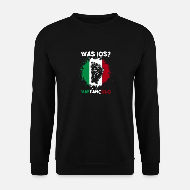Italy Italian Vaffanculo - Unisex Sweatshirt - black