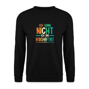 Je ne peux pas, je suis occupé drôle - Sweat-shirt Unisexe - noir - Devant - Alina (178cm) & Michal (187cm)