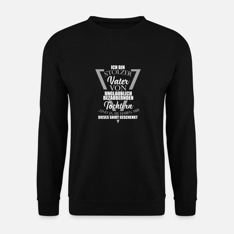 Unglaublich bezaubernde Töchter und stolzer Vater - Unisex Pullover - Schwarz