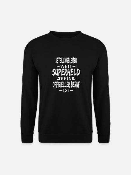 ABTEILUNGSLEITER - Unisex Pullover - Schwarz