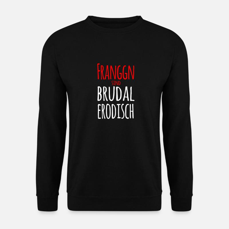 brudal erodisch - Unisex Pullover - Schwarz