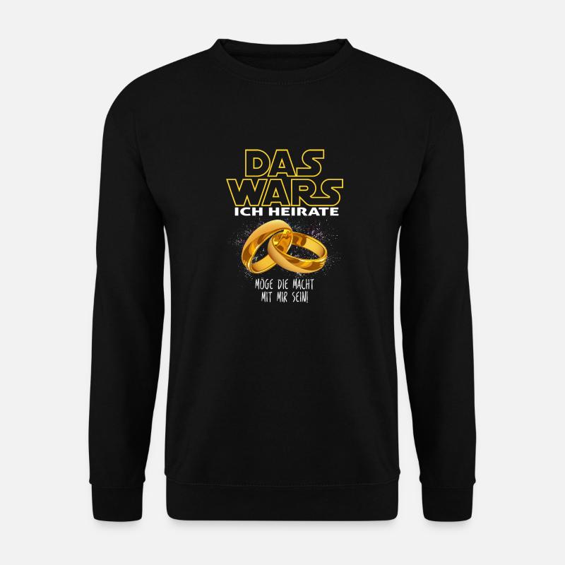 DAS WARS ICH HEIRATE JGA Junggesellinnenabschied - Unisex Pullover - Schwarz