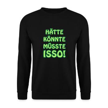 Hätte könnte müsste isso! - Unisex Pullover - Schwarz - Vorne - Alina (178cm) & Michal (187cm)