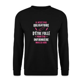 folle et infirmière / cadeau humour infirmière - Sweat-shirt Unisexe - noir - Devant - Alina (178cm) & Michal (187cm)
