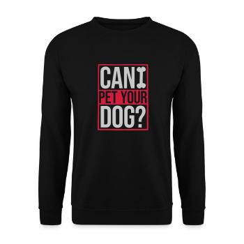Caressez votre chien en disant - Sweat-shirt Unisexe - noir - Devant - Alina (178cm) & Michal (187cm)