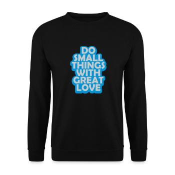 Quote do small things - Unisex Sweatshirt - black - Front - Alina (178cm) & Michal (187cm)