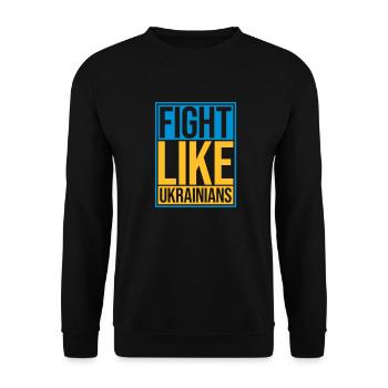 fight like ukrainians quote - Unisex Sweatshirt - black - Front - Alina (178cm) & Michal (187cm)