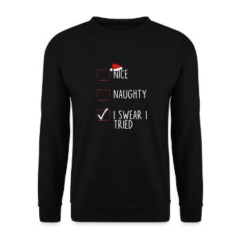 Nice Naughty I Swear I Tried - Unisex Sweatshirt - black - Front - Alina (178cm) & Michal (187cm)