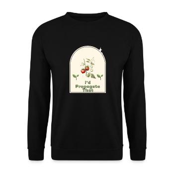 "I'd Propagate That" - Gardener's Humor Indoor - Unisex Sweatshirt - black - Front - Alina (178cm) & Michal (187cm)