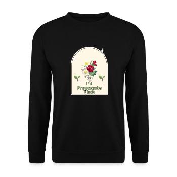 "I'd Propagate That" - Gardener's Humor Indoor - Unisex Sweatshirt - black - Front - Alina (178cm) & Michal (187cm)