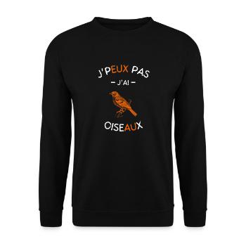 J'peux pas j'ai Oiseaux - Sweat-shirt Unisexe - noir - Devant - Alina (178cm) & Michal (187cm)