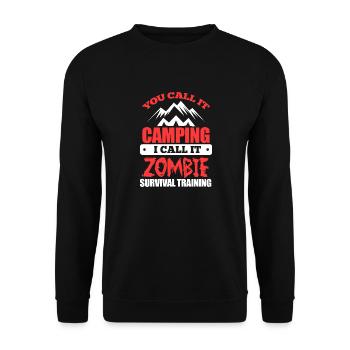 You Call It Camping I Call It Zombie Survival - Unisex Pullover - Schwarz - Vorne - Alina (178cm) & Michal (187cm)