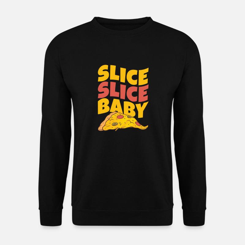 Slice Slice Baby Pizza - Unisex Sweatshirt - black