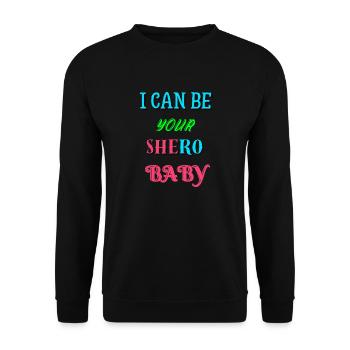 Ich kann dein Shero sein - Unisex Pullover - Schwarz - Vorne - Alina (178cm) & Michal (187cm)