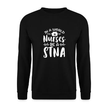 Dans un monde rempli d’infirmières, soyez un STNA - Sweat-shirt Unisexe - noir - Devant - Alina (178cm) & Michal (187cm)