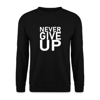 Spruch - never give up - Unisex Pullover - Schwarz - Vorne - Alina (178cm) & Michal (187cm)