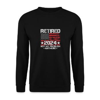 Retired Not My Problem Anymore 2024 American Flag - Unisex Sweatshirt - black - Front - Alina (178cm) & Michal (187cm)