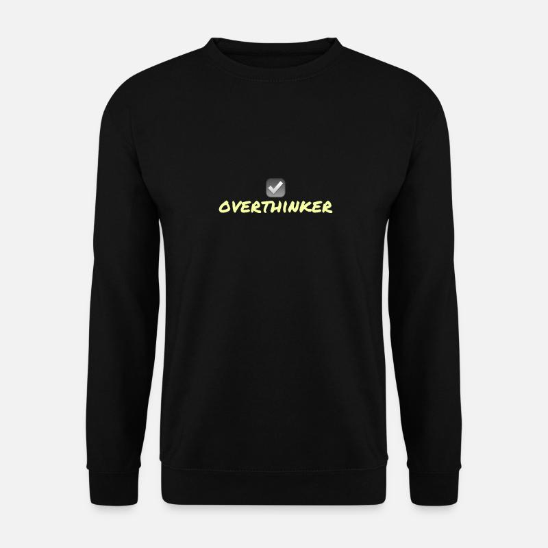 OVERTHINKER ☑️ - Unisex Pullover - Schwarz